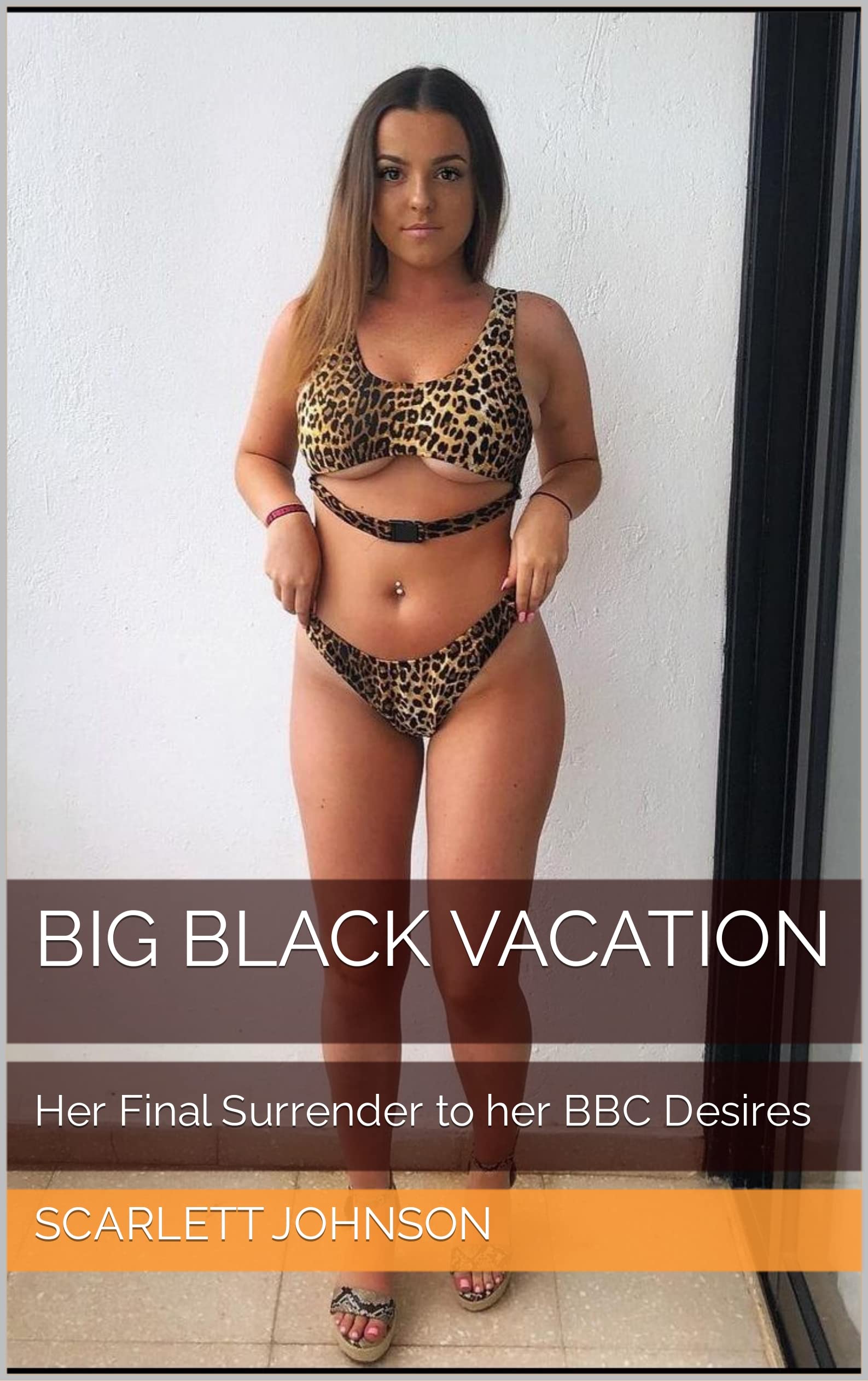 Big Black Vacation: Her Final Surrender to her BBC Desires
