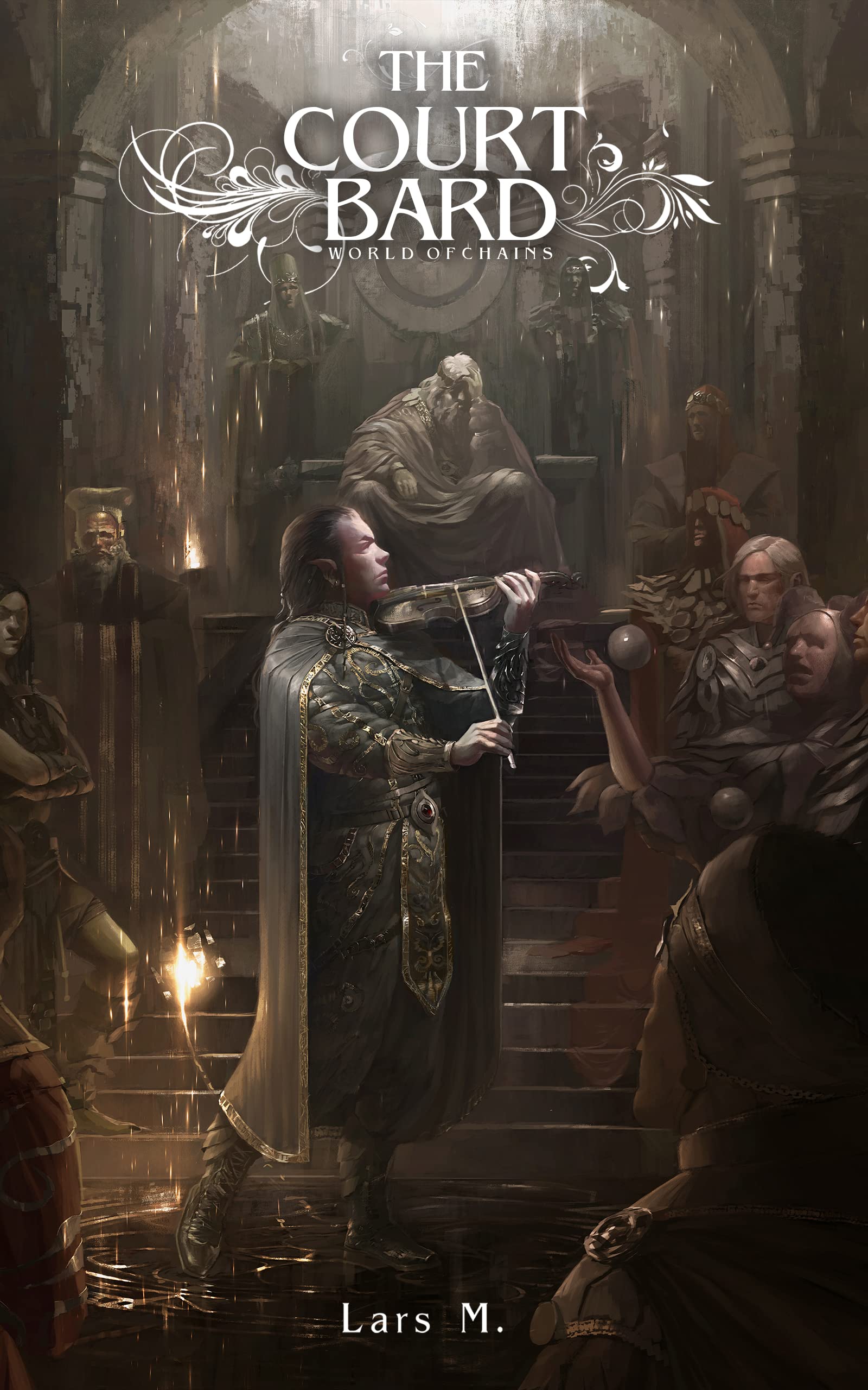 The Court Bard (World of Chains 4) by Lars Machmüller Goodreads