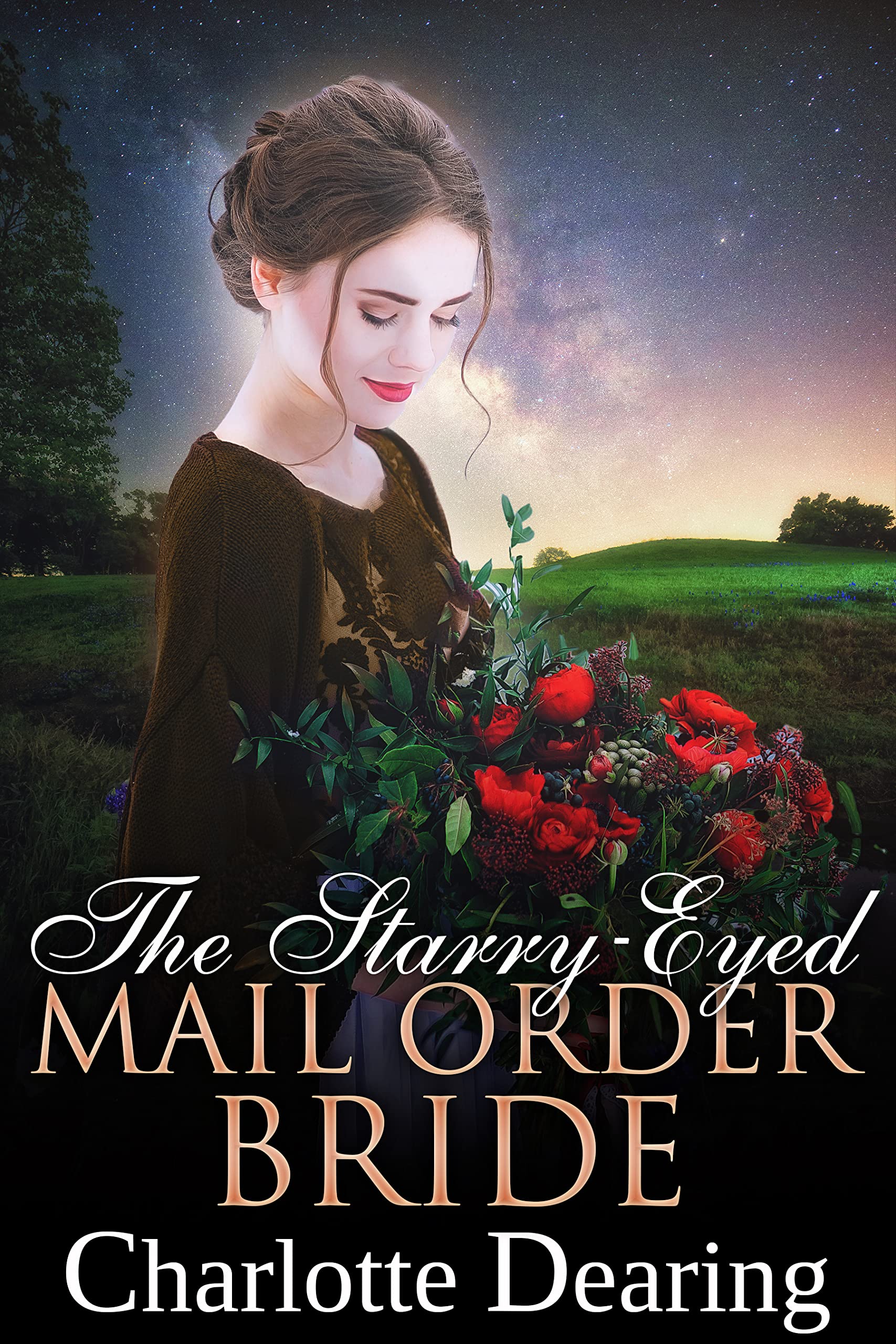 The Starry-Eyed Mail Order Bride