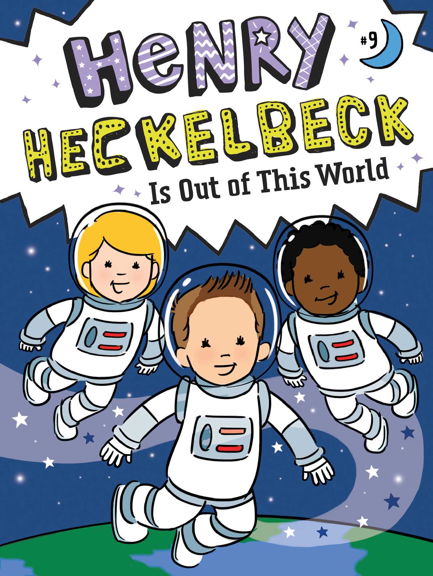Henry Heckelbeck Is Out of This World book cover