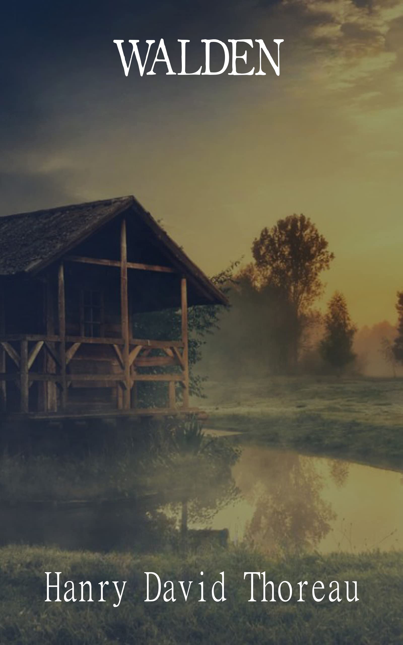 Walden annotated by Henry David Thoreau Goodreads