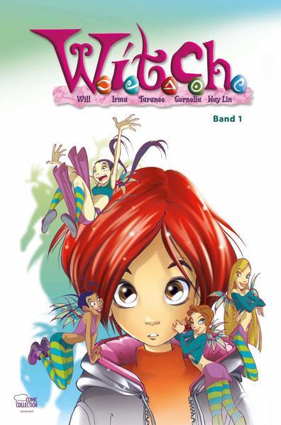 W.I.T.C.H. Band 1 (W.I.T.C.H., #1)