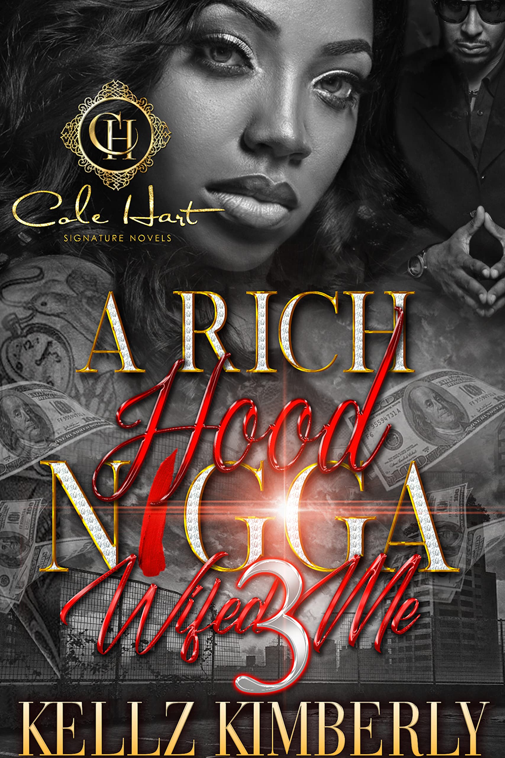 A Rich Hood N*gga Wifed Me 3 book cover