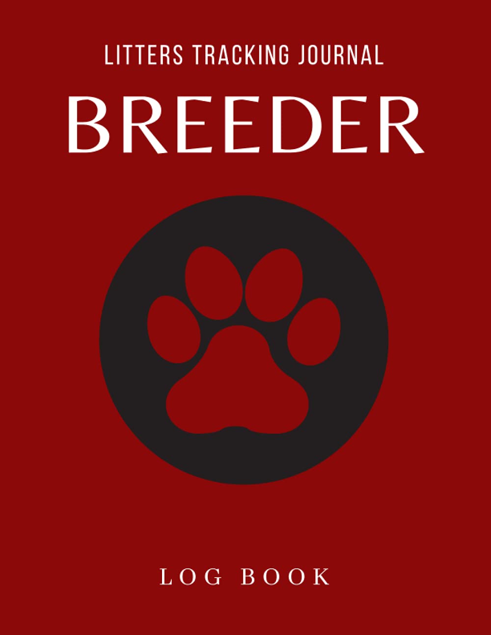 Breeder Log Book Litters Tracking Journal Perpetual Whelping Tracker