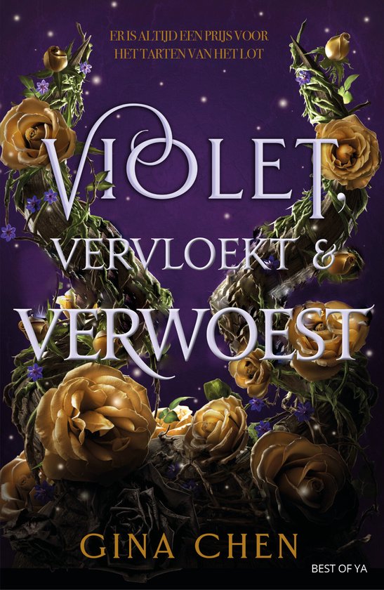 Violet, vervloekt & verwoest (Violet Made of Thorns, #1)