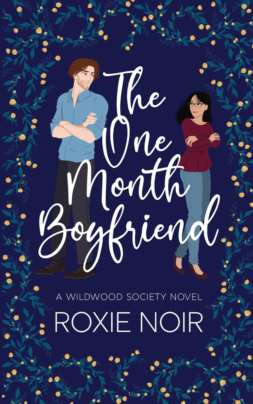 The One Month Boyfriend (Wildwood Society)