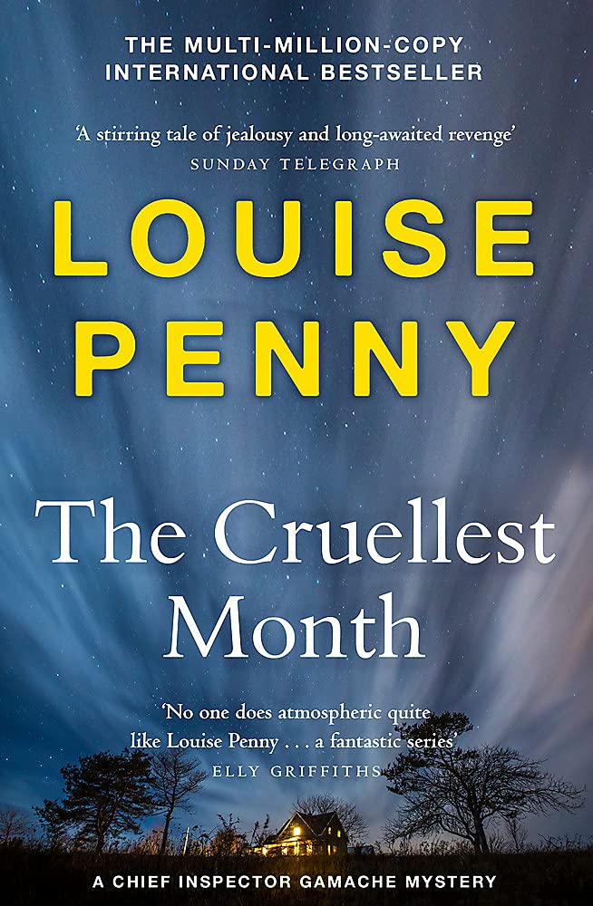 The Cruellest Month by Louise Penny Goodreads