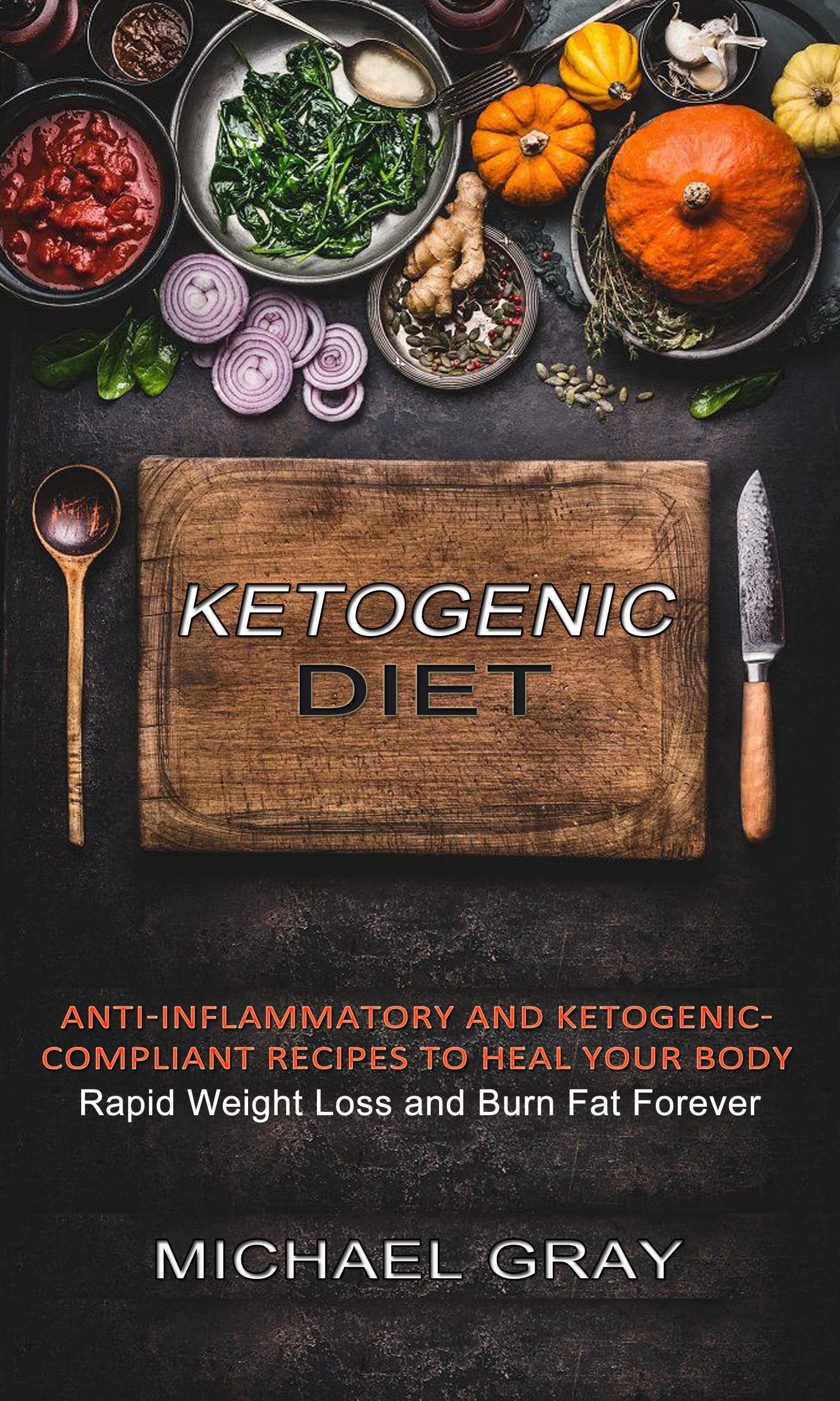Ketogenic Diet Antiinflammatory and Recipes to