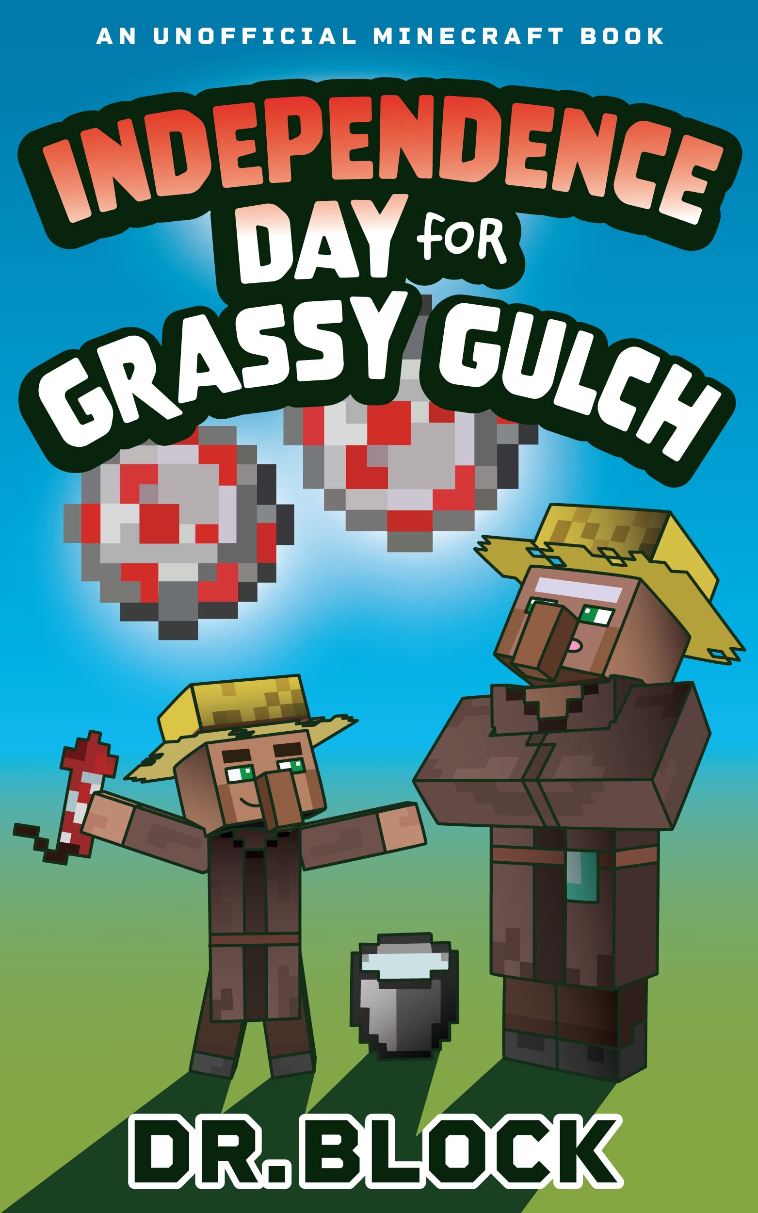 Independence Day for Grassy Gulch