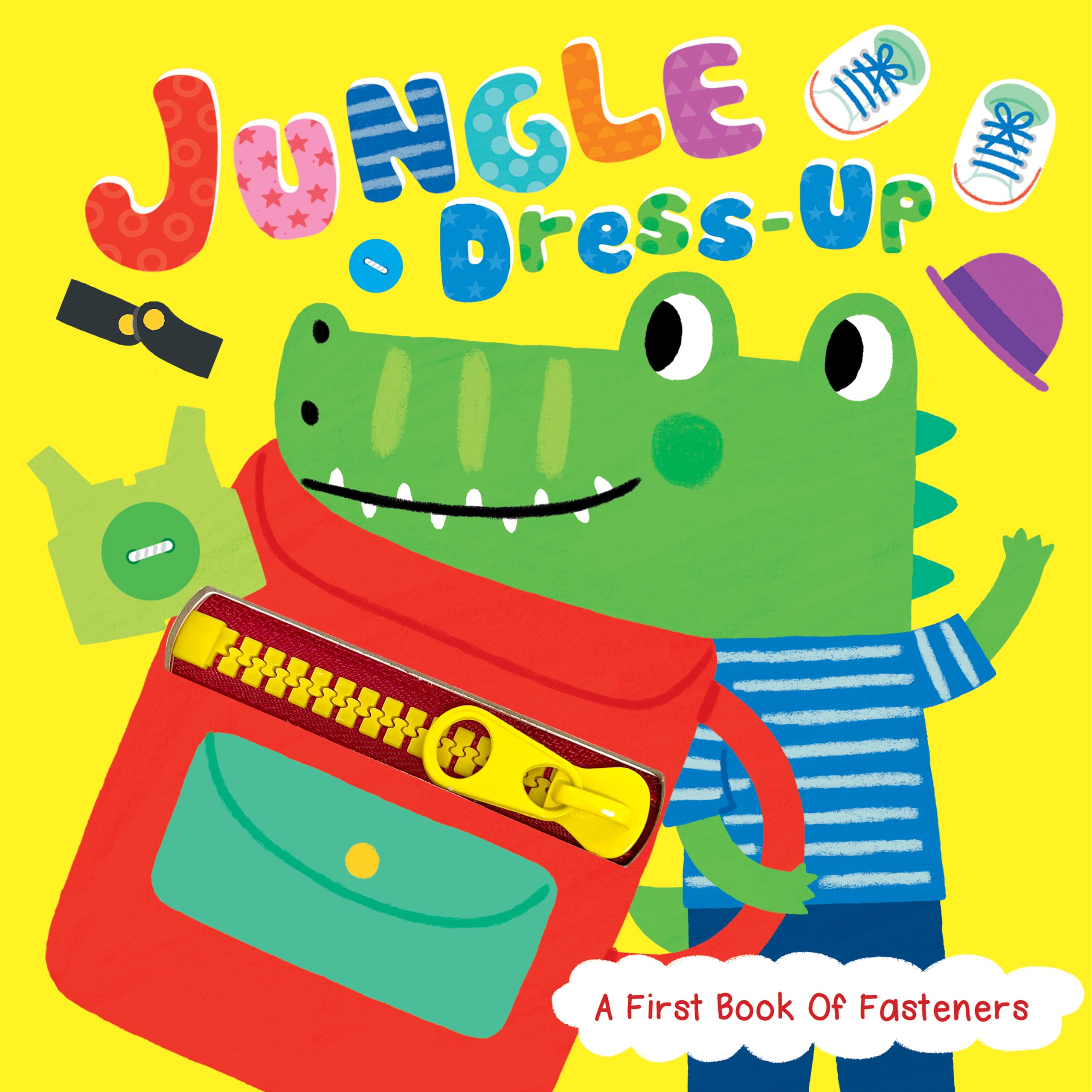 Jungle DressUp A First Book of Fasteners Children's Touch and Feel