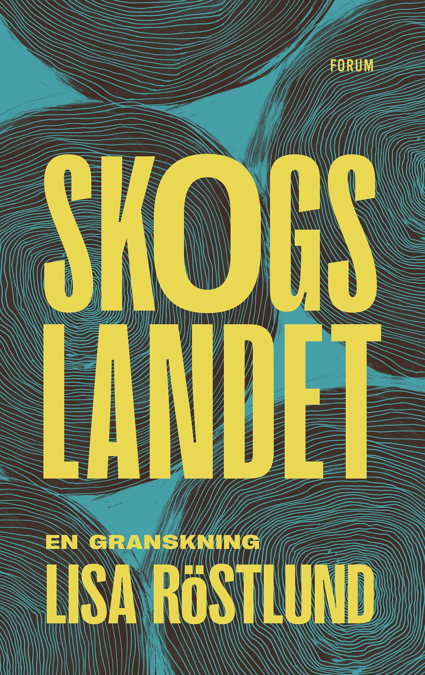 Skogslandet – En granskning