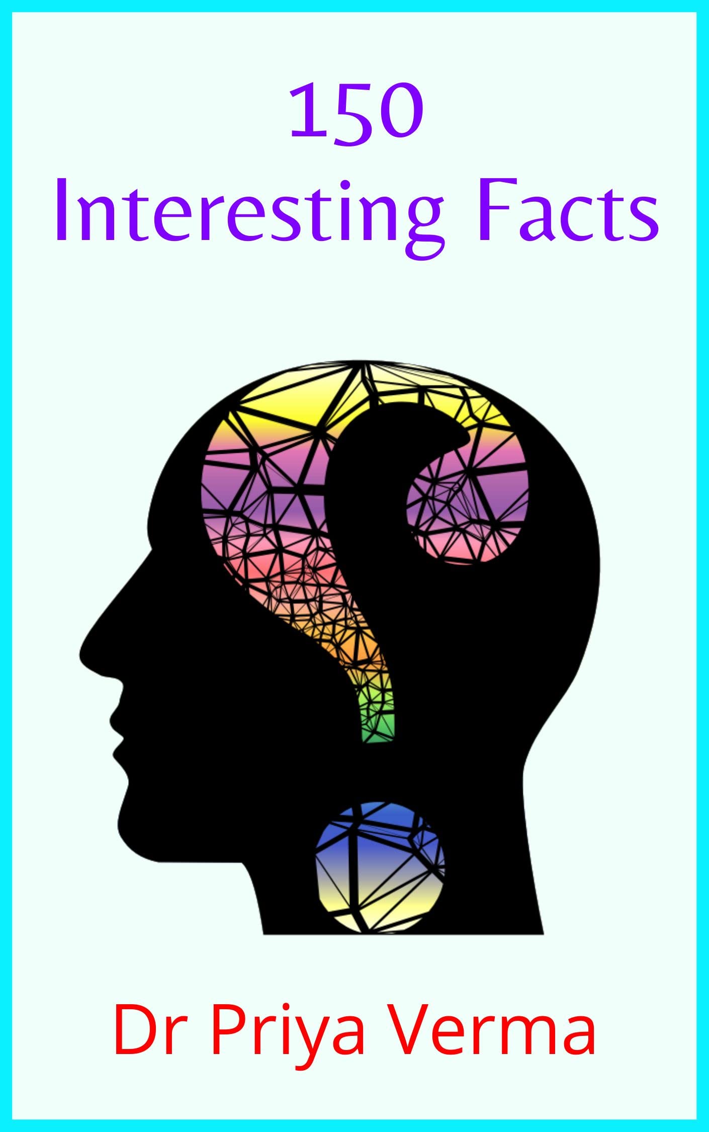 150 INTERESTING FACTS visual data 8