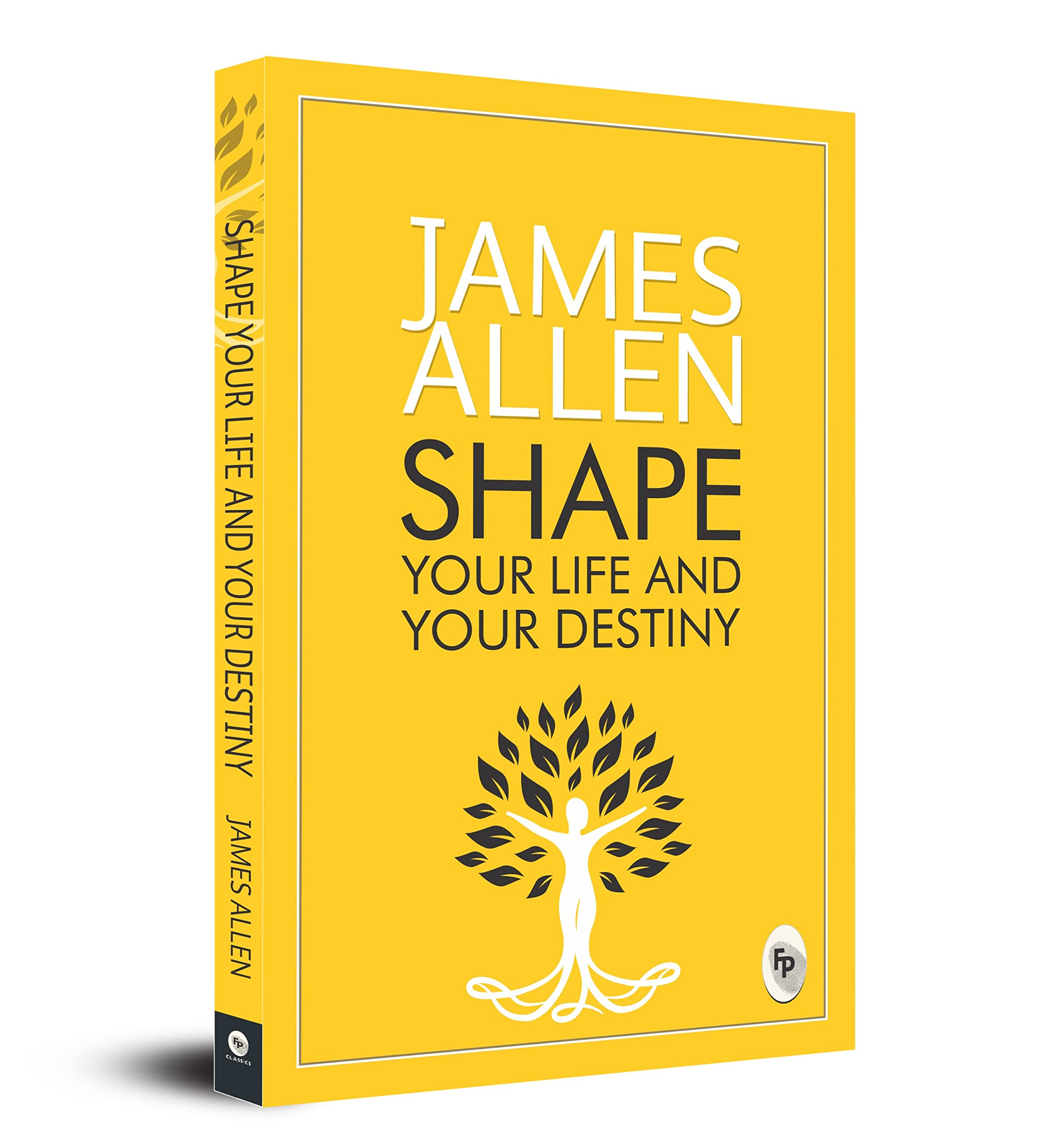 Shape Your Life And Your Destiny book cover