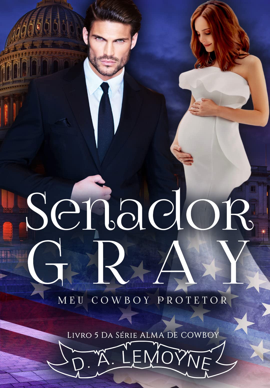 Senador Gray: Meu Cowboy Protetor