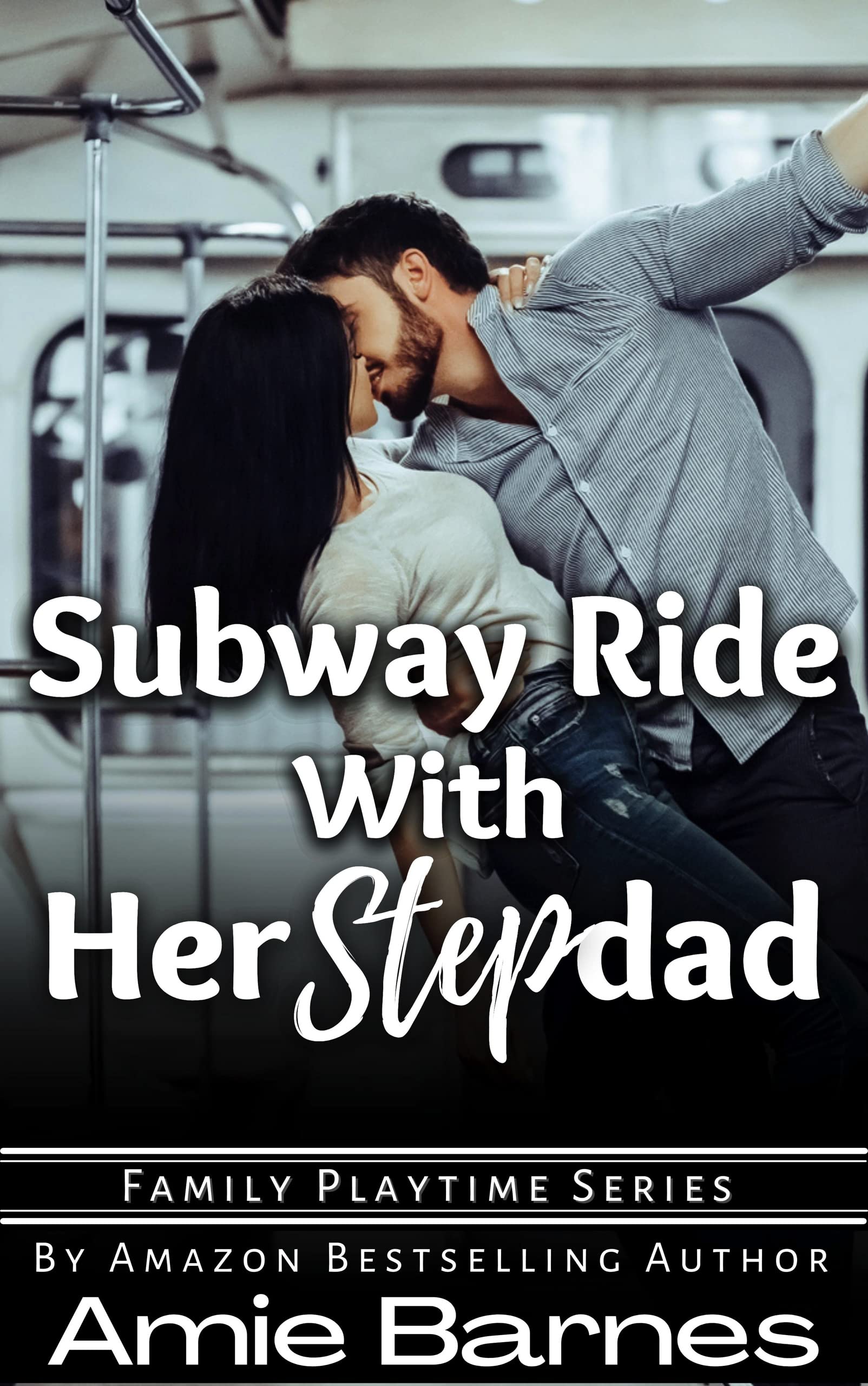 Subway Ride With Her Stepdad