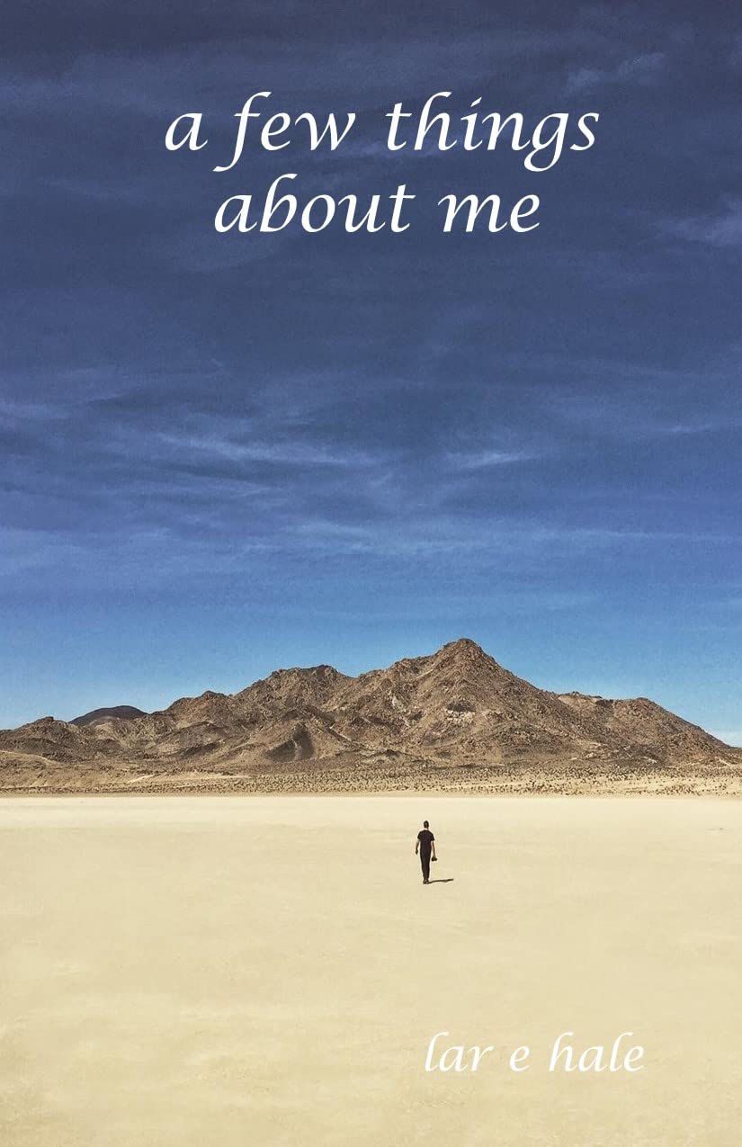 a few things about me by lar e hale Goodreads