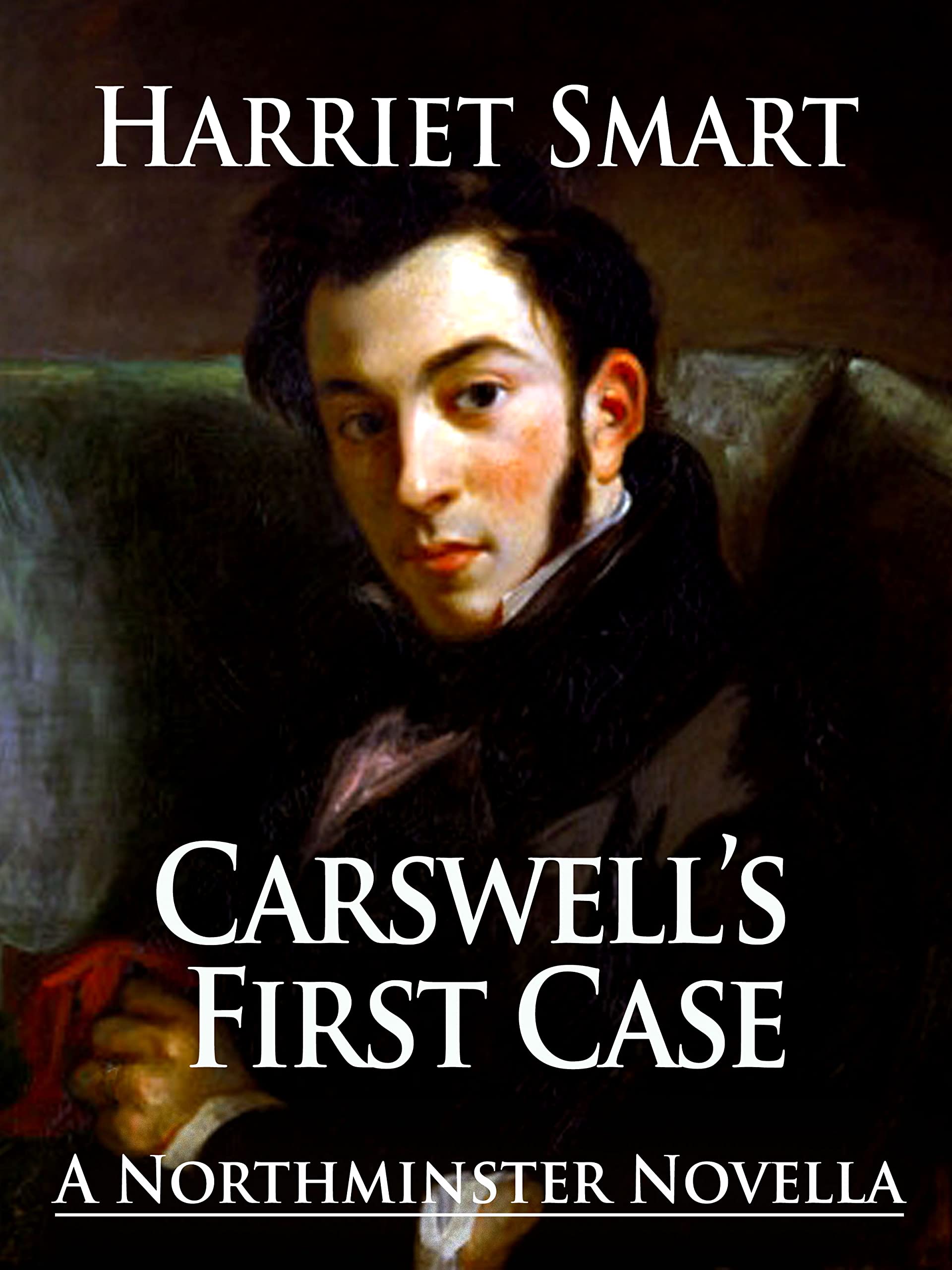 Carswell’s First Case: A Northminster Novella