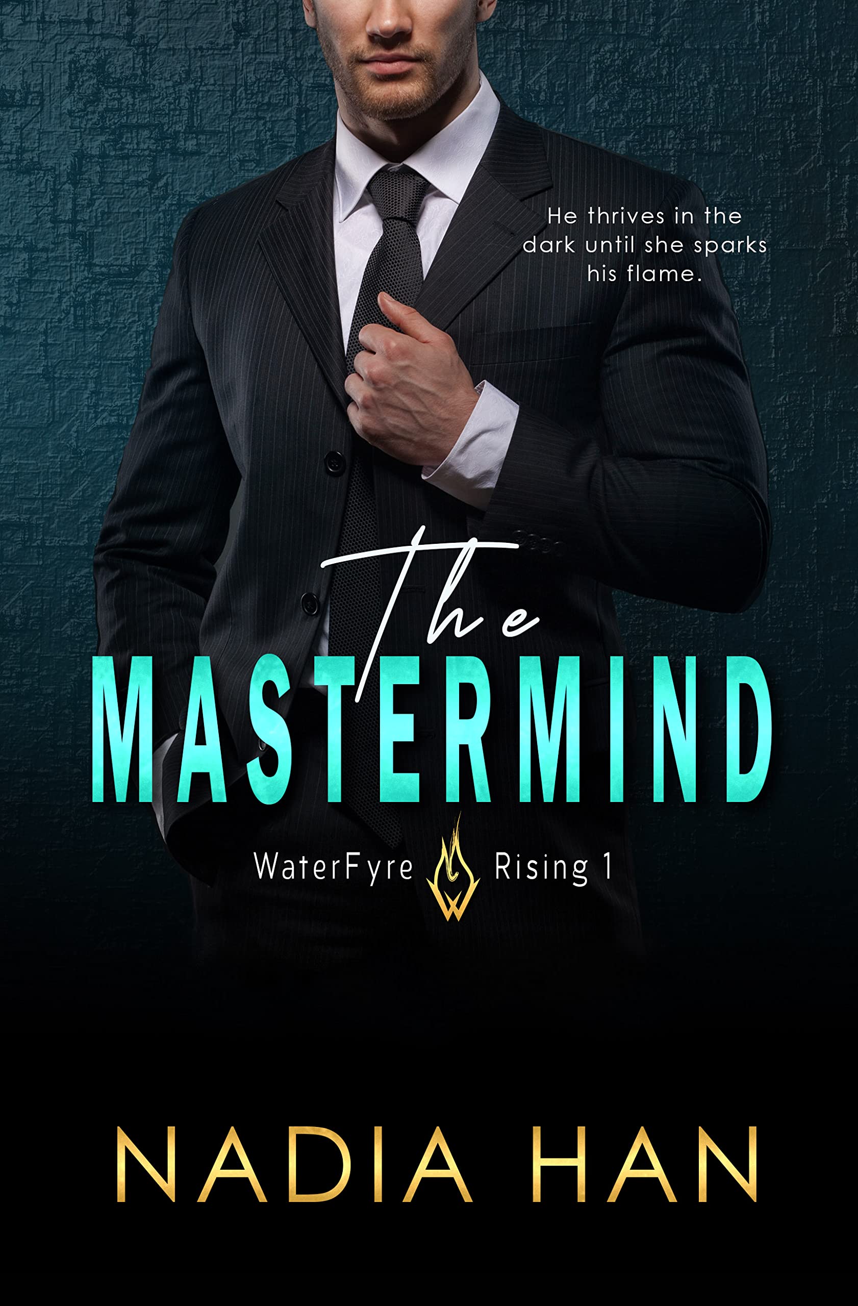 The Mastermind (WaterFyre Rising #1)