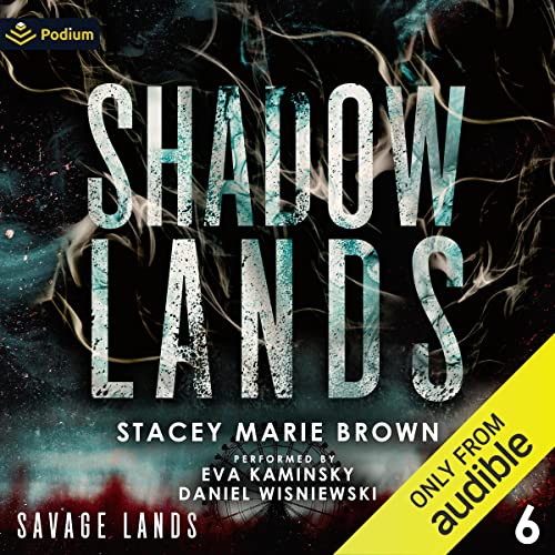 Shadow Lands (Savage Lands, #6)