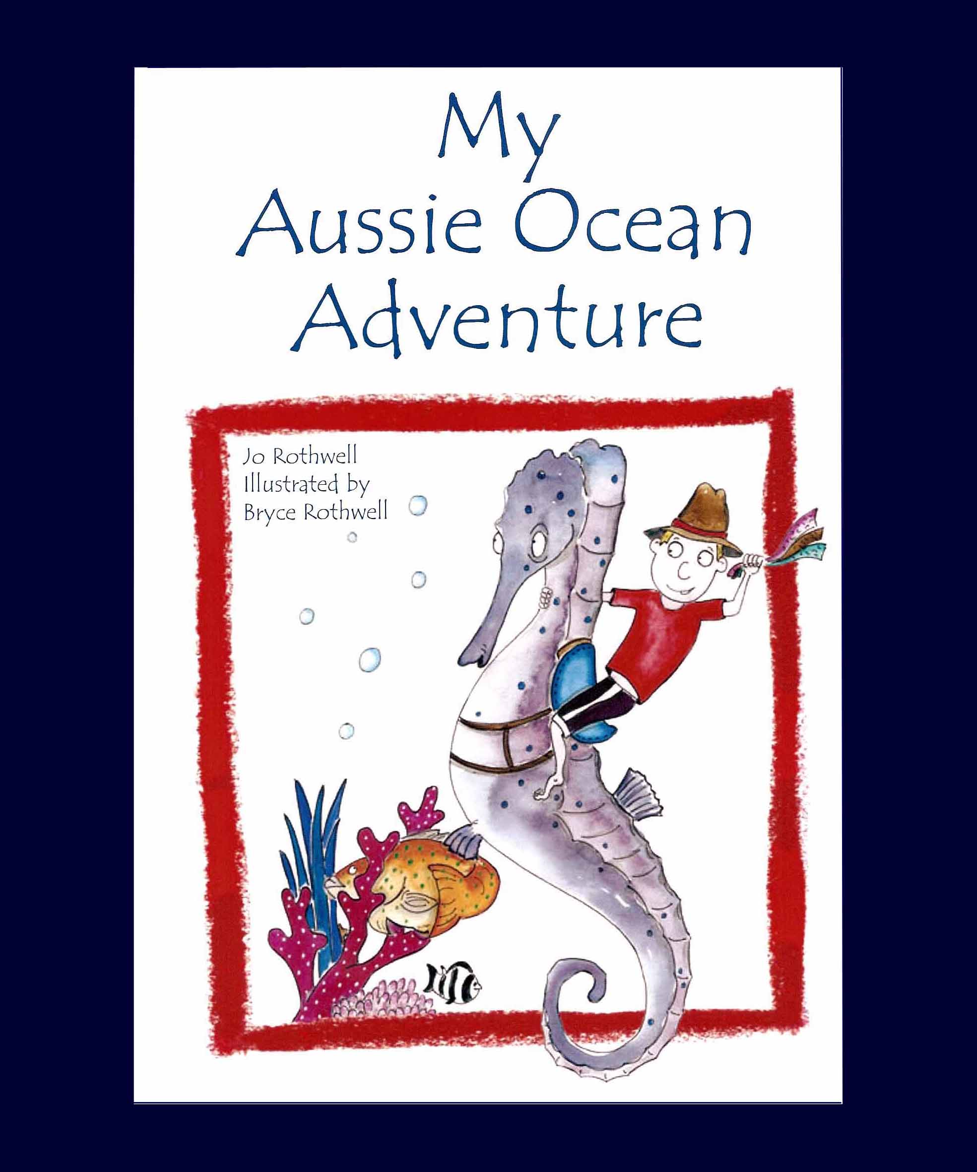 My Aussie Ocean Adventure by Jo Rothwell | Goodreads