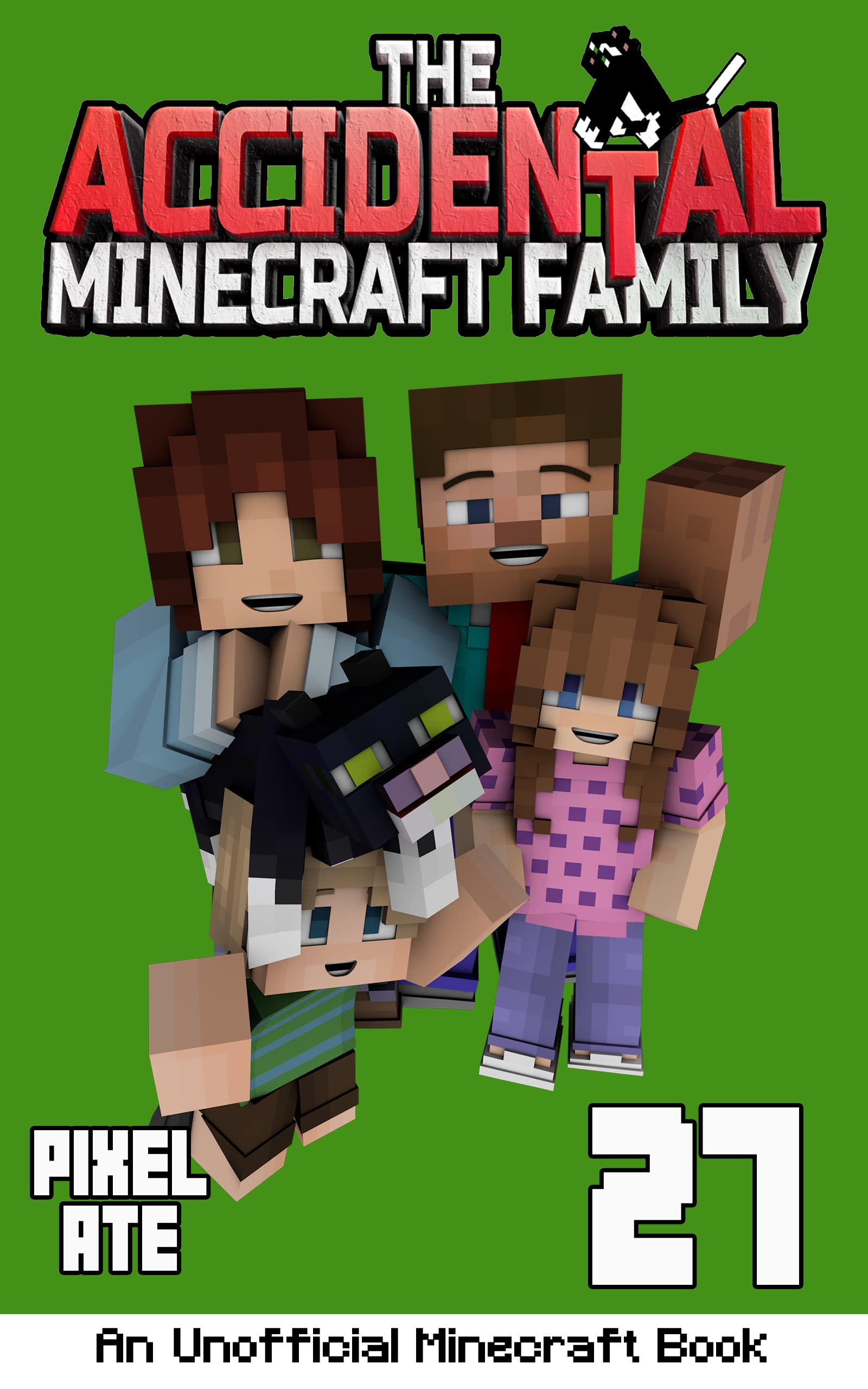 The Accidental Minecraft Family book cover