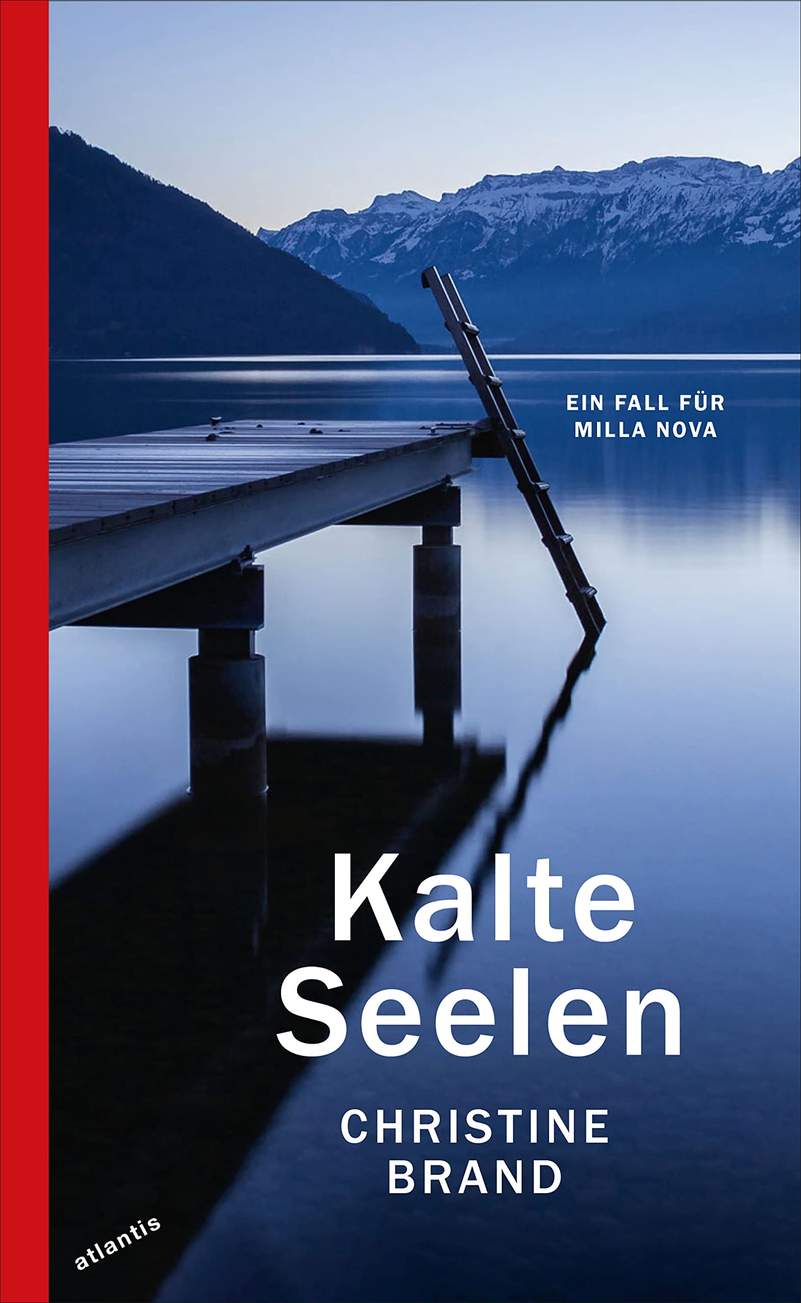 Kalte Seelen: Ein Fall für Milla Nova