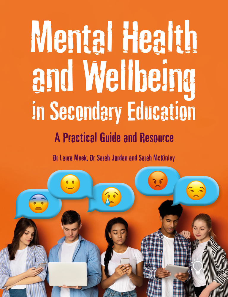 Mental Health and Wellbeing in Secondary Education: A Practical Guide ...