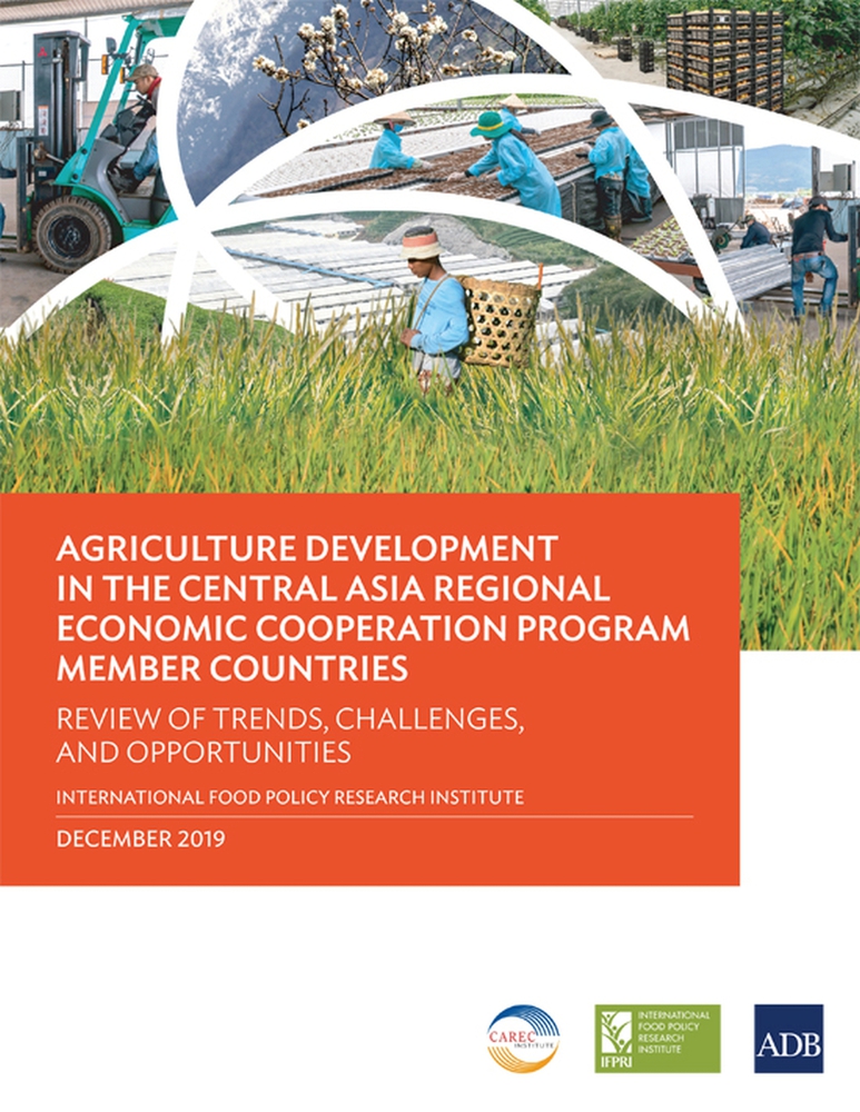Agriculture Development in the Central Asia Regional Economic