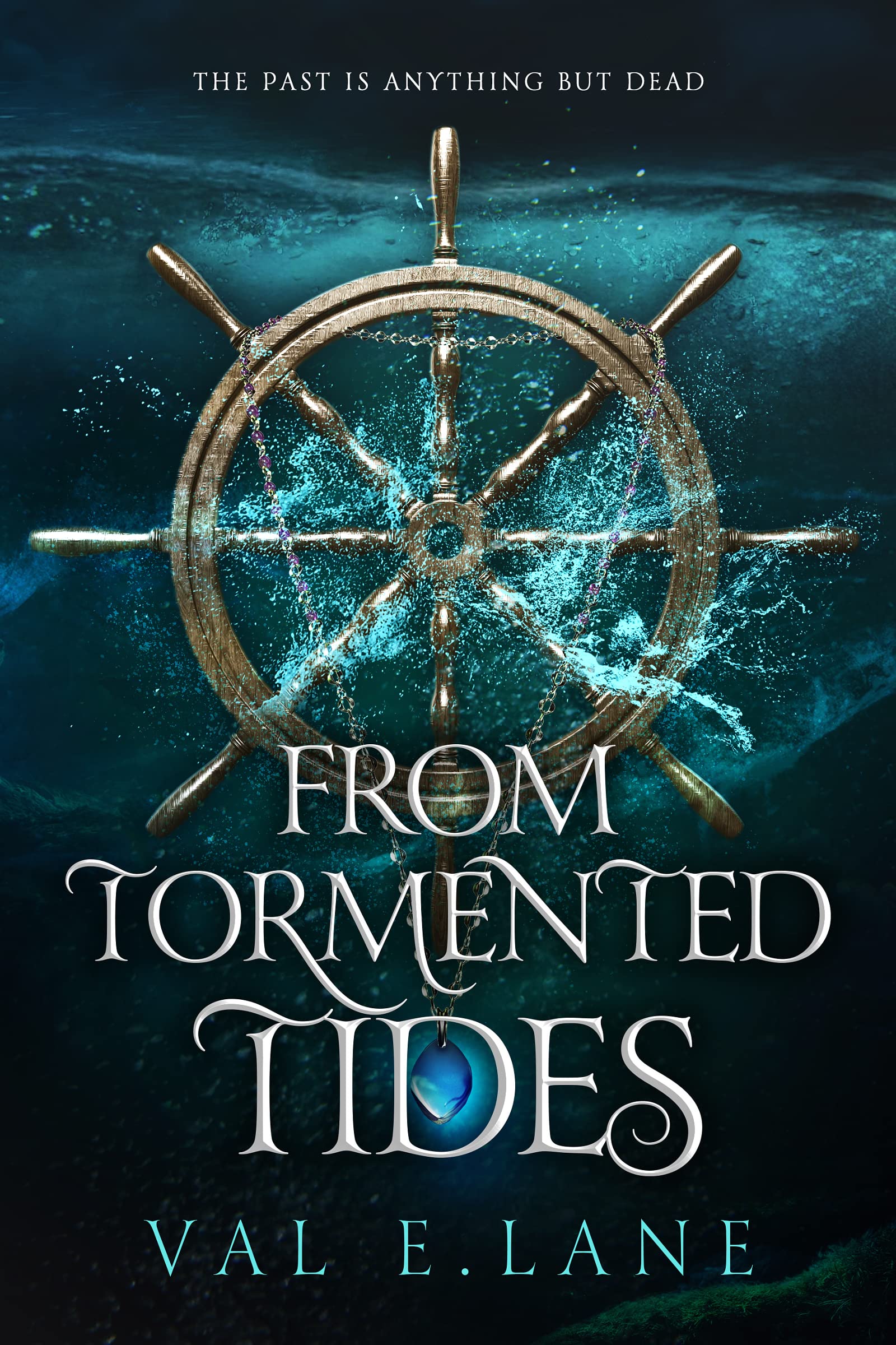 From Tormented Tides (From Tormented Tides, #1)