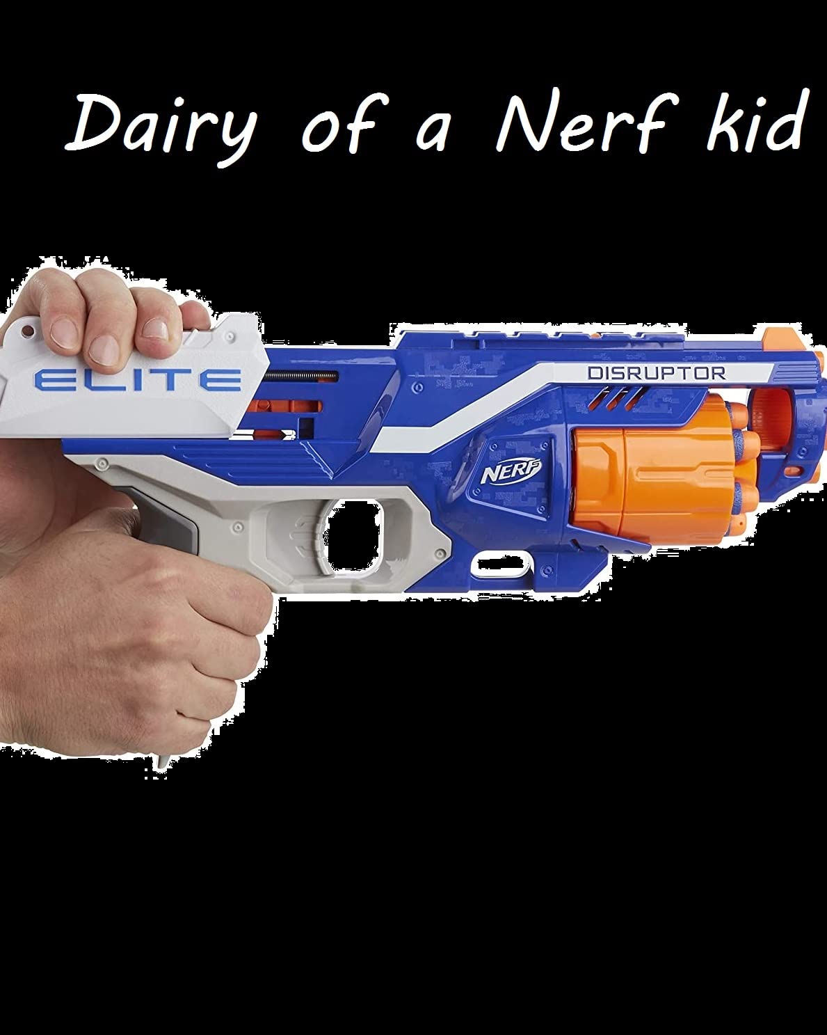 Dairy of a Nerf kid