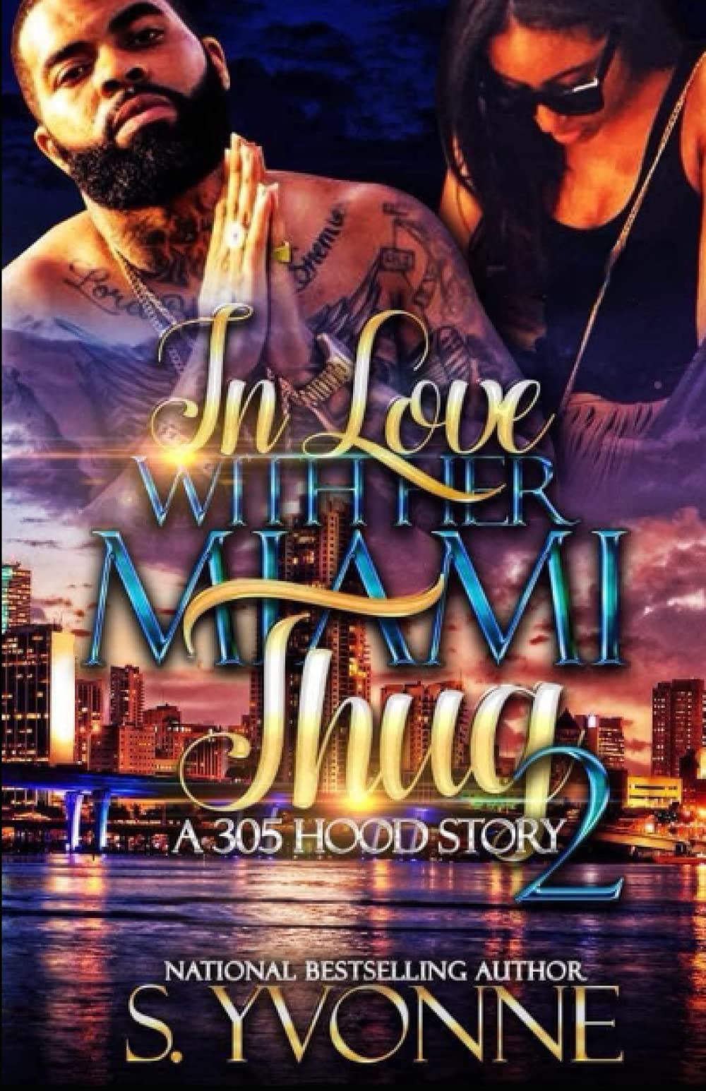 In Love With Her Miami Thug 2 by S. Yvonne | Goodreads