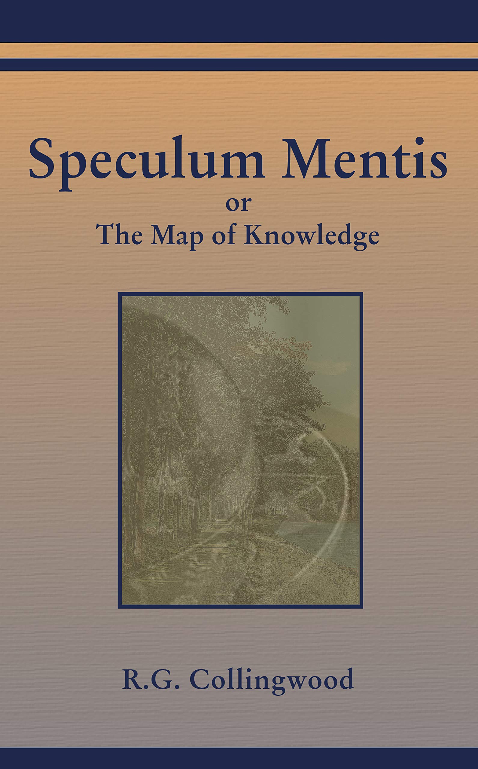 Speculum Mentis by R.G. Collingwood Goodreads