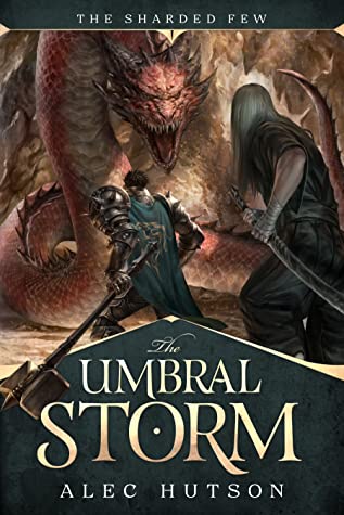 The Umbral Storm (The Sharded Few, #1)
