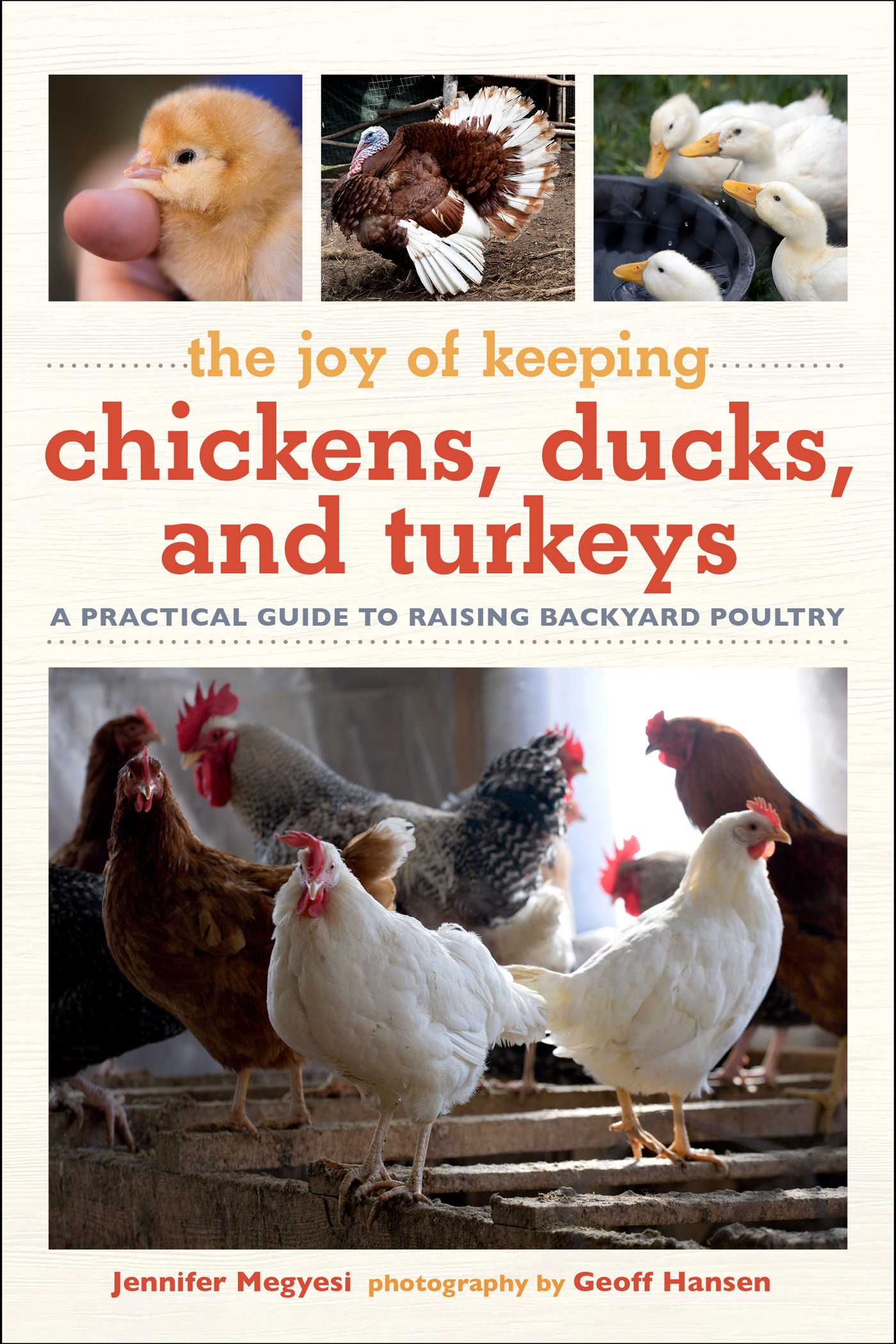 Joy of Keeping Chickens, Ducks, and Turkeys A Practical Guide to