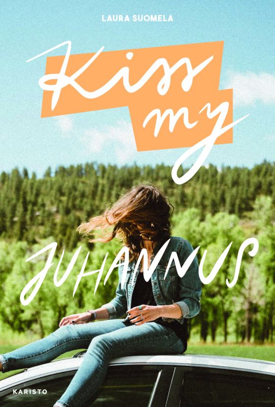 Kiss My JUHANNUS book cover