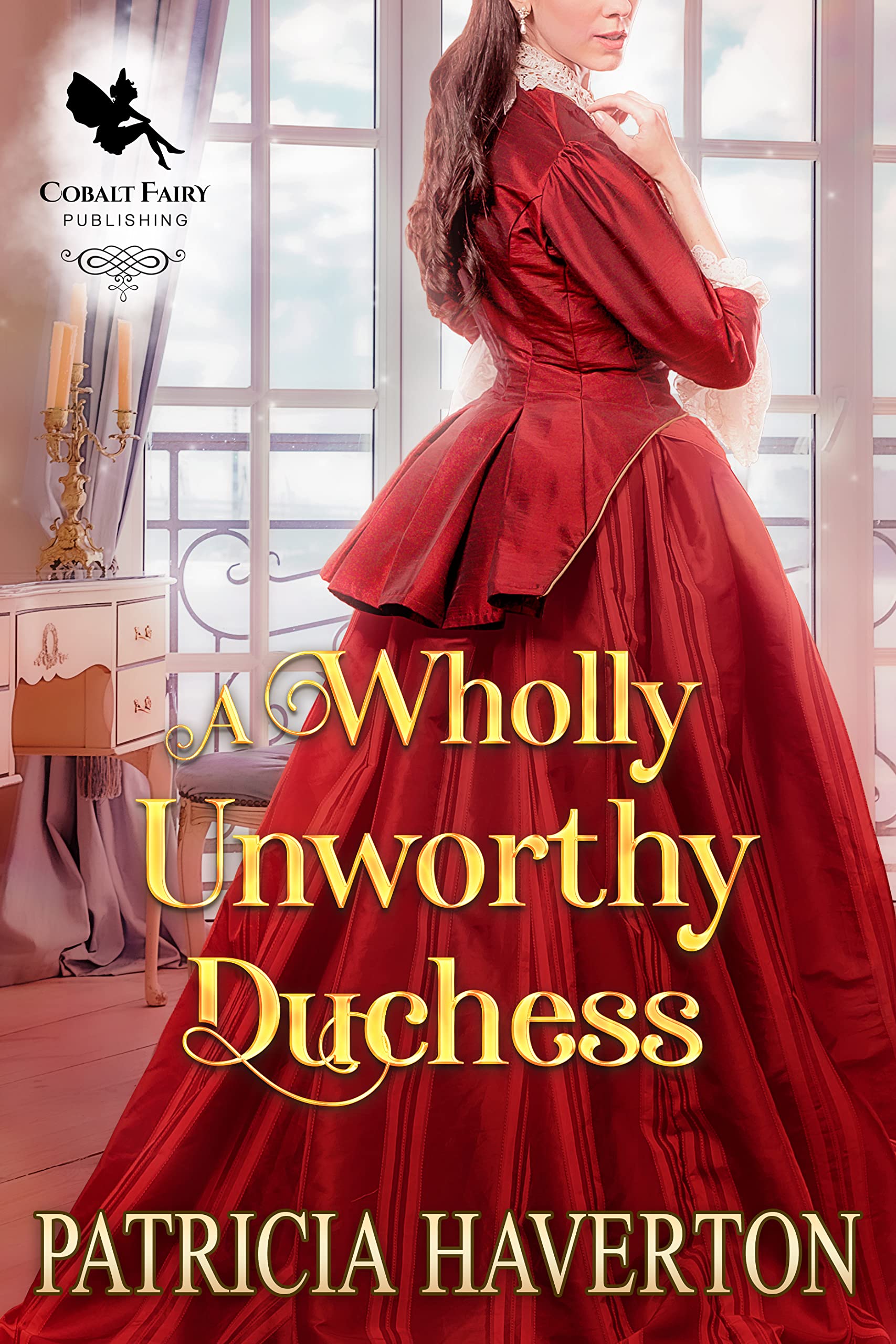 A Wholly Unworthy Duchess