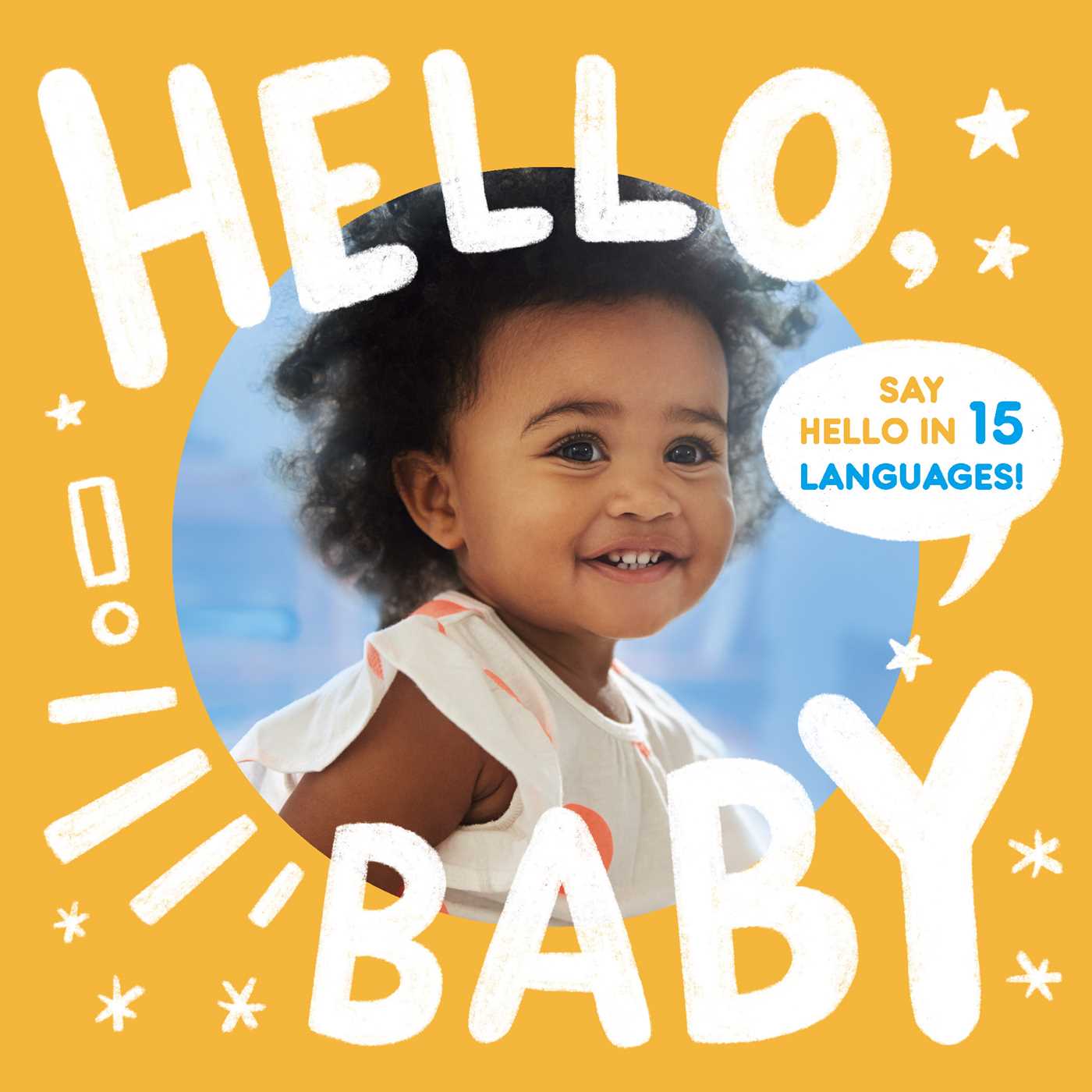 Hello Baby Little Languages By Little Bee Books Goodreads
