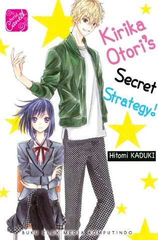 Kirika Otori's Secret Strategy! by Hitomi Kaduki | Goodreads