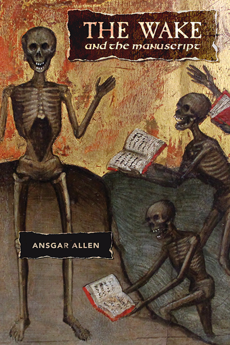 The Wake and the Manuscript