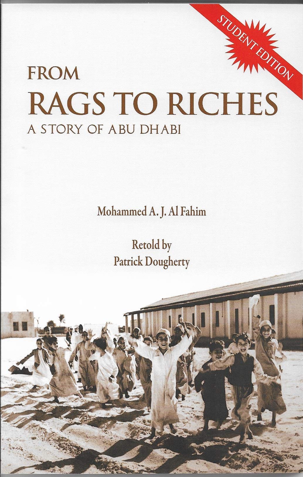 From Rags To Riches A Story of Abu Dhabi (English) Student Edition