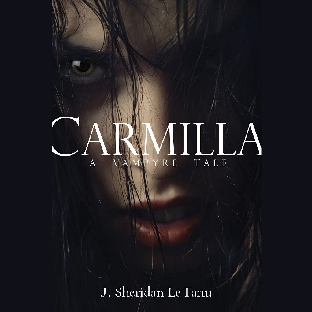 Carmila By J Sheridan Le Fanu Goodreads