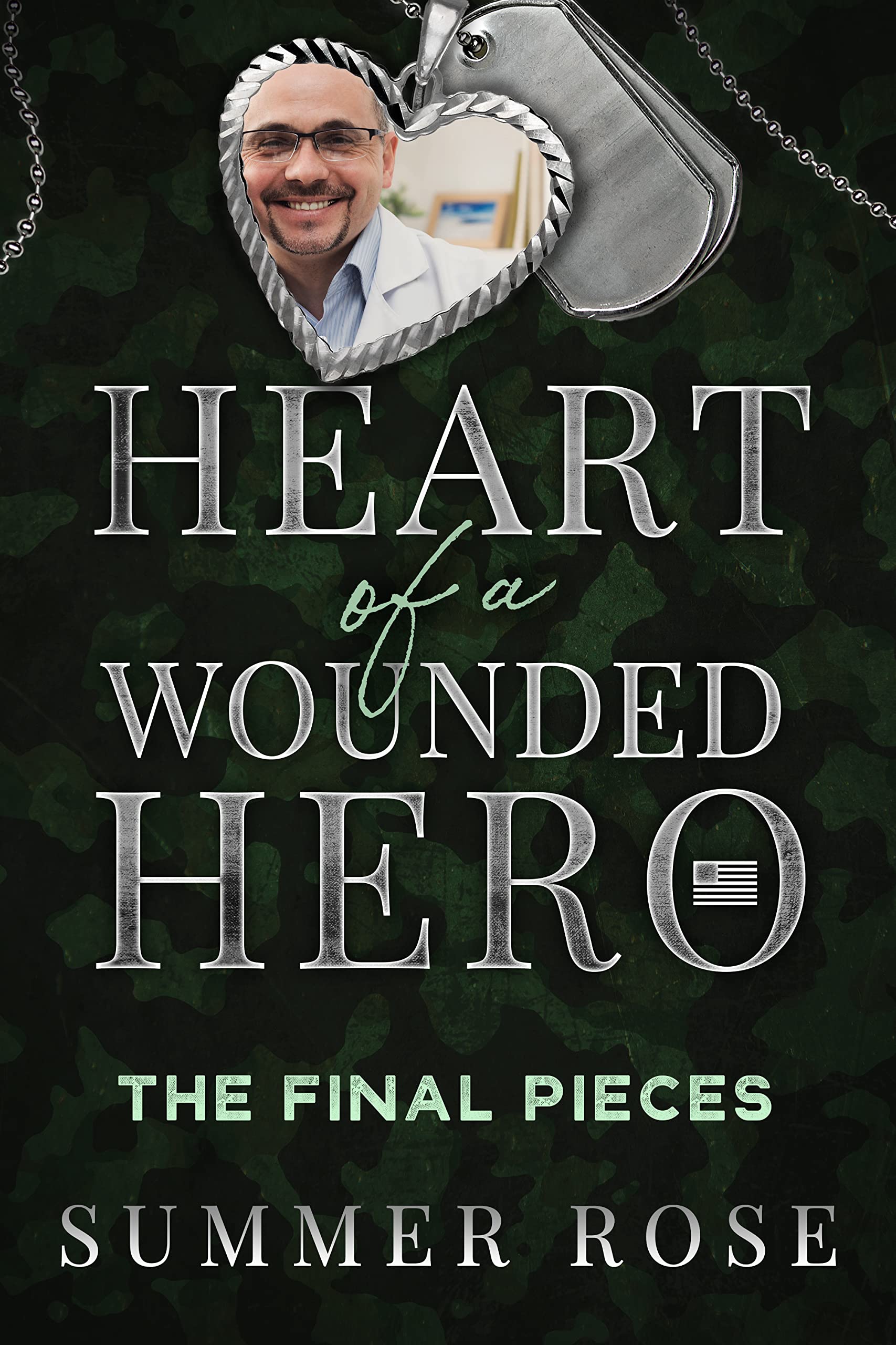 The Final Pieces: Heart of a Wounded Hero
