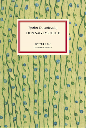 Den Sagtmodige book cover
