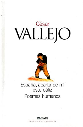 España, aparta de mí este cáliz ; Poemas humanos book cover