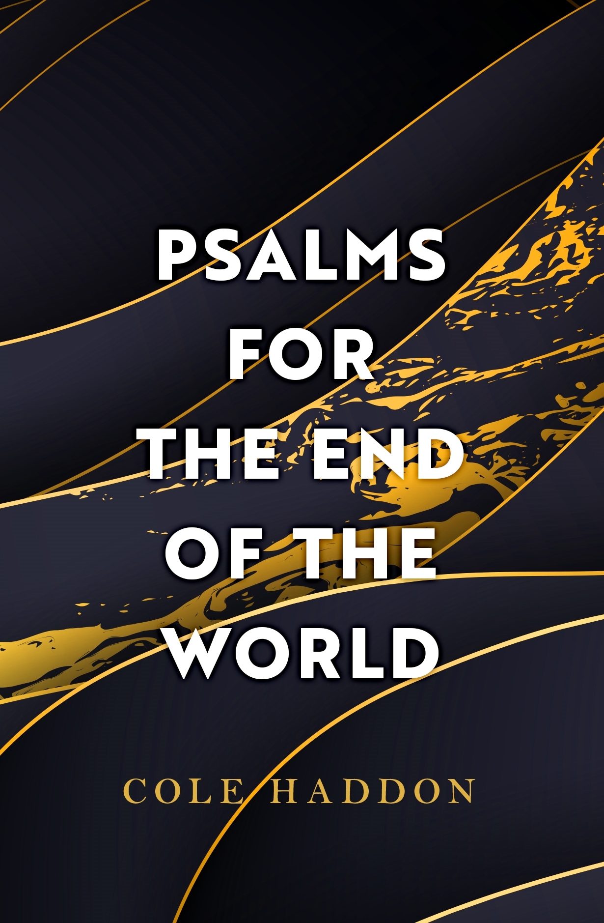 Psalms For the End of the World