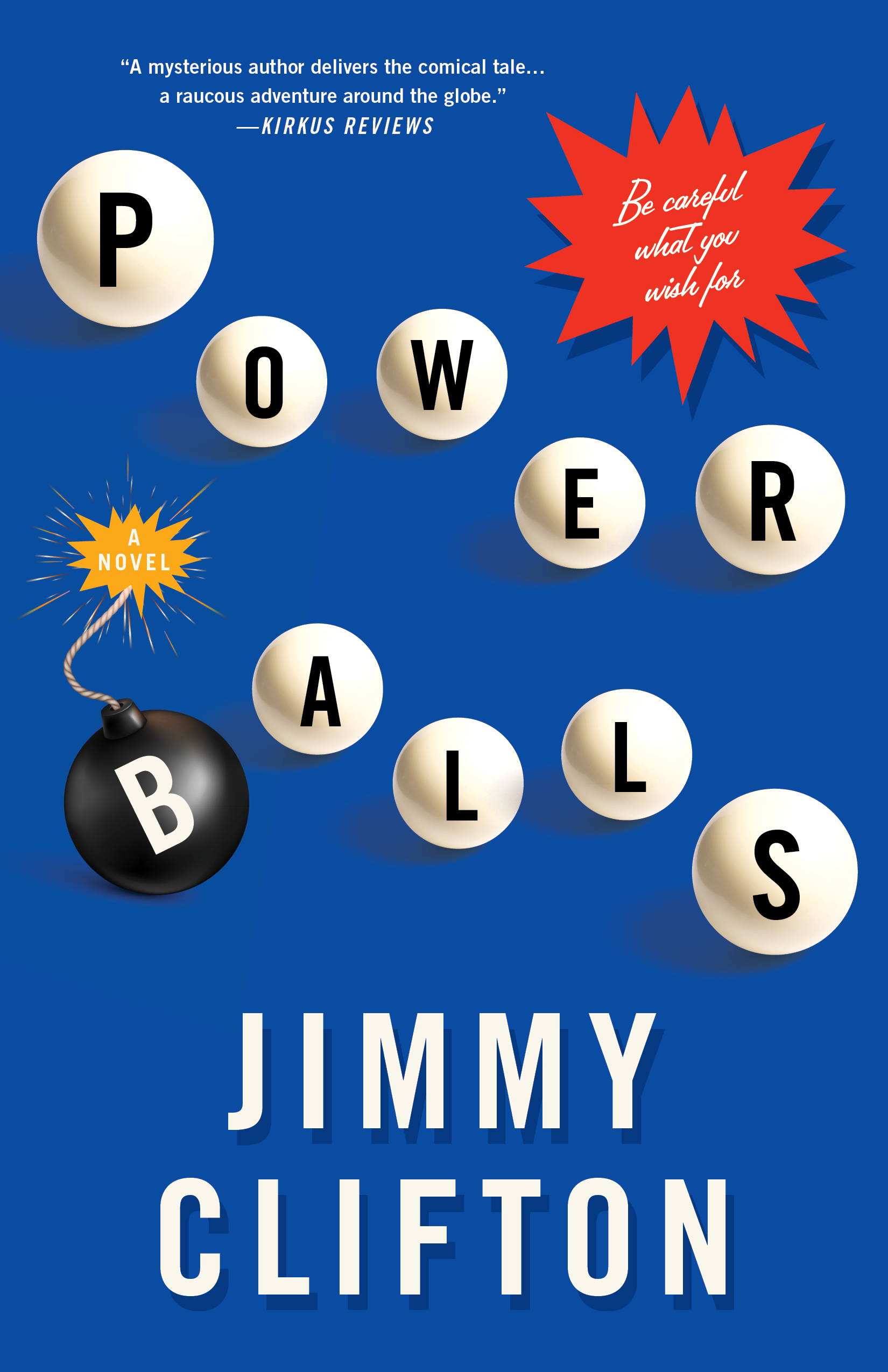 POWERBALLS: Be careful what you wish for.