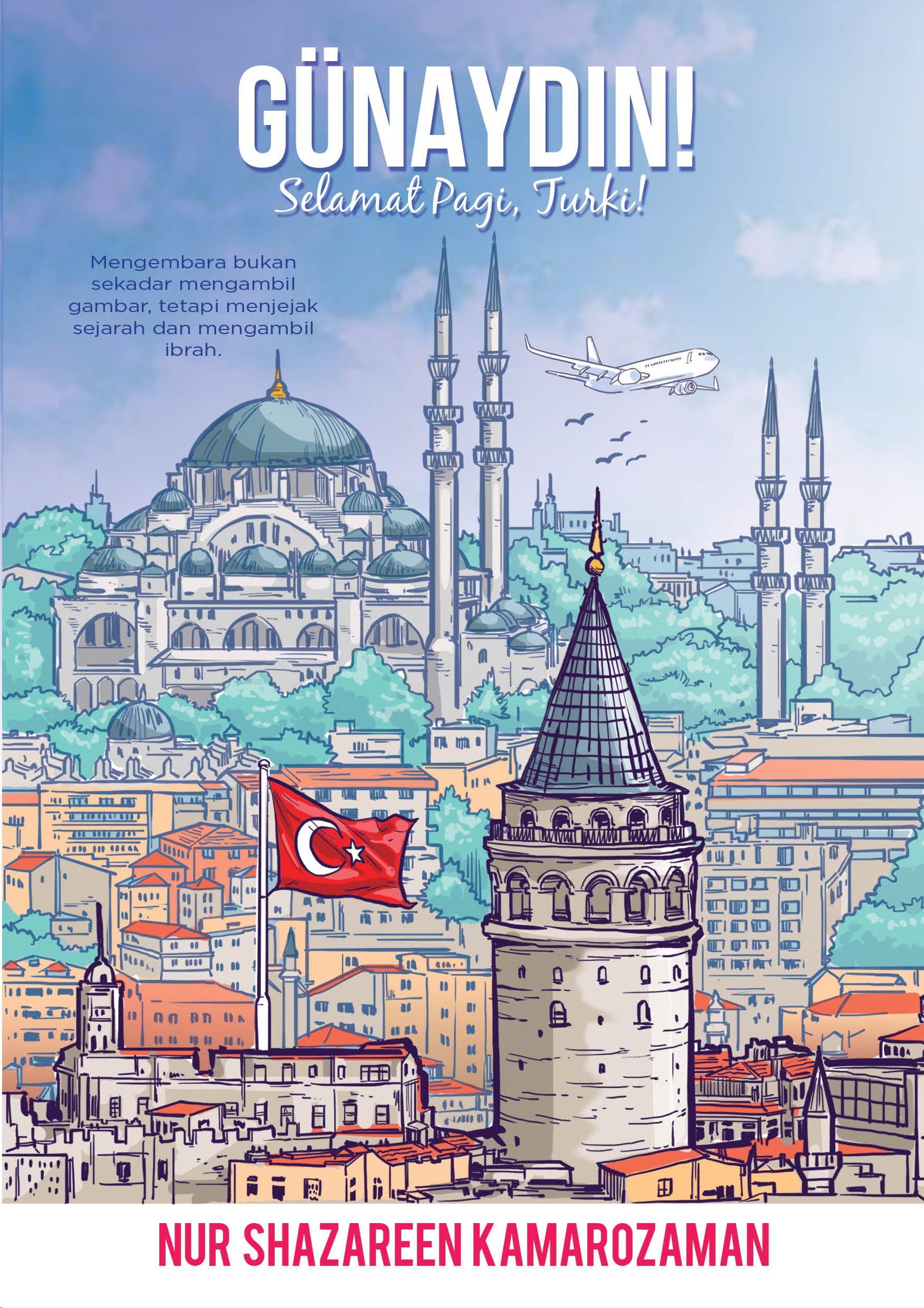 Günaydın! Selamat Pagi, Turki!