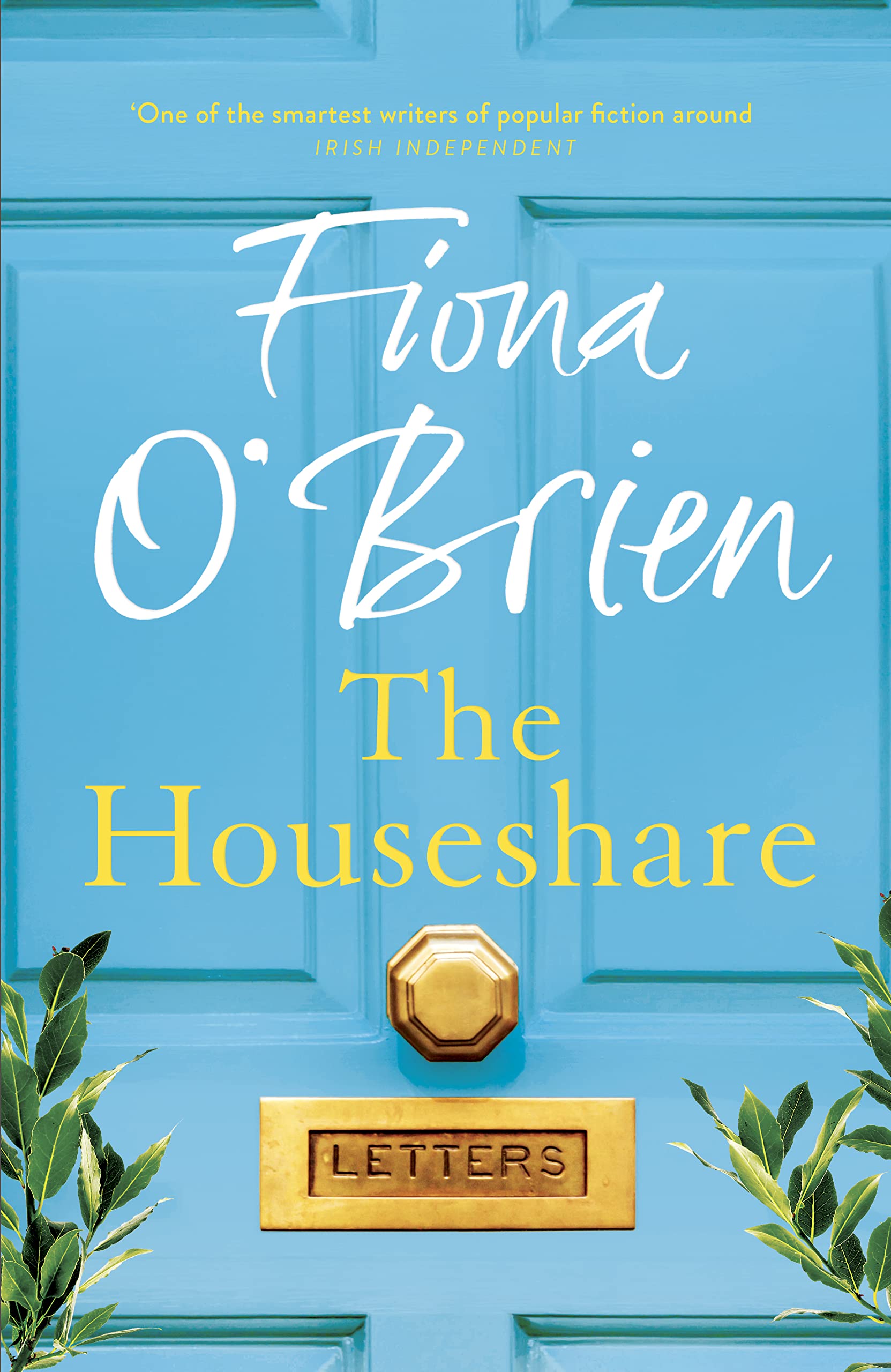 The Houseshare: Uplifting summer fiction about love, friendship and secrets between neighbours