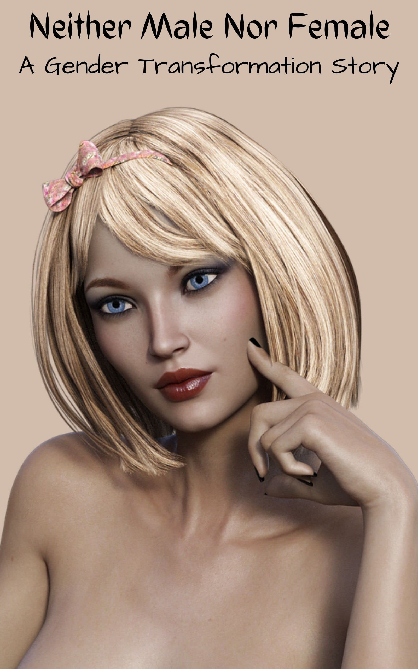 Neither Male Nor Female A Gender Transformation Story by Isabella Emma Goodreads