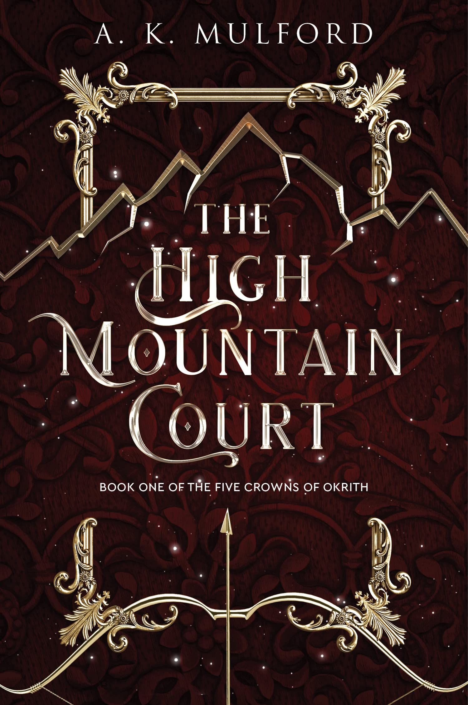 The High Mountain Court (Five Crowns of Okrith #1)